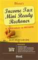 INCOME TAX MINI READY RECKONER

 - Mahavir Law House(MLH)